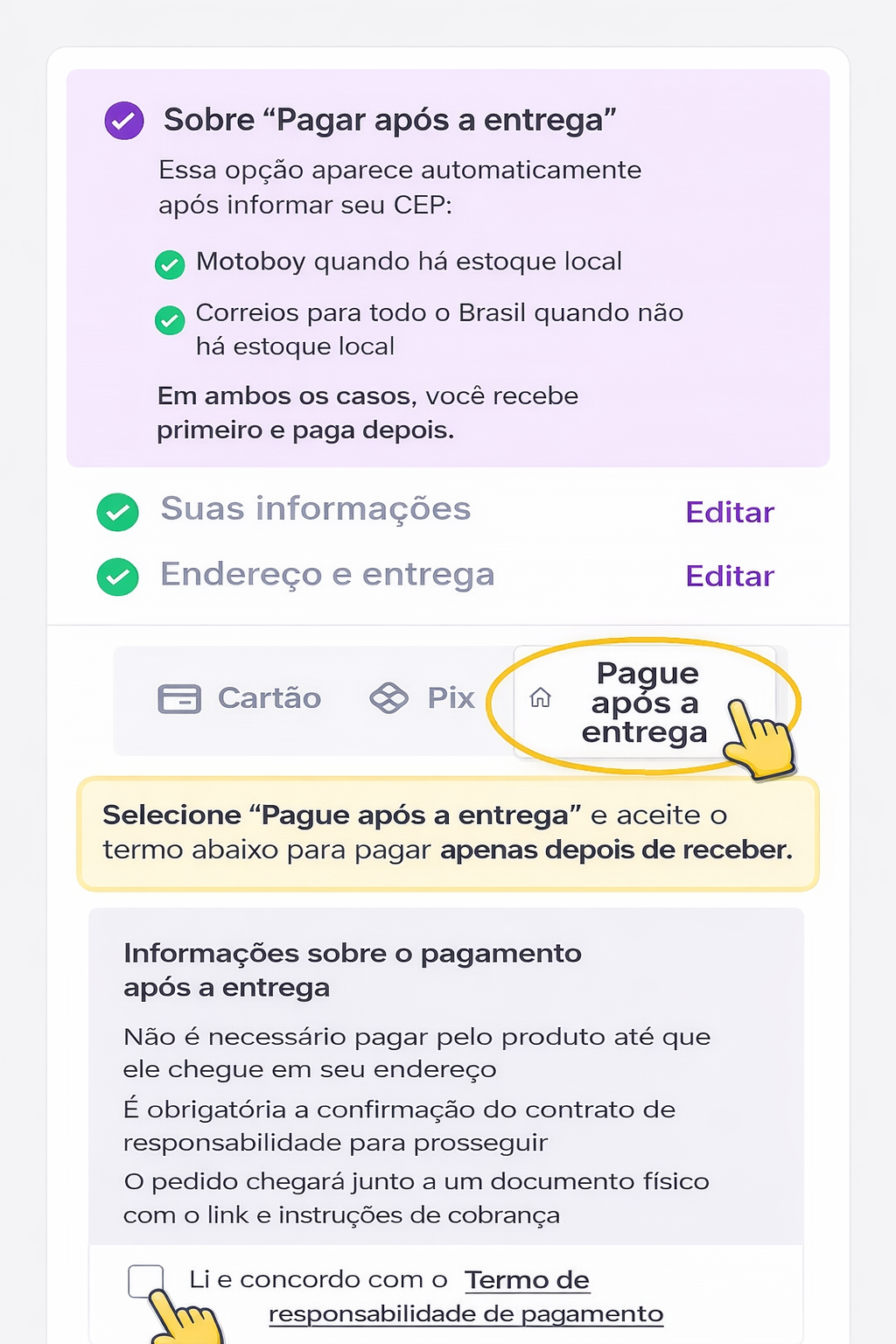 Exemplo do checkout mostrando como selecionar Pague após a entrega